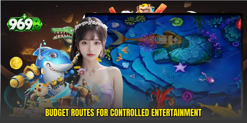 Budget routes for controlled entertainment