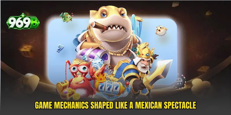 Game mechanics shaped like a Mexican spectacle