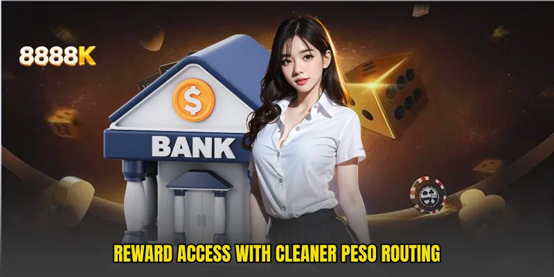 Reward access with cleaner peso routing